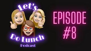 Let's Do Lunch Podcast | Episode #8 | Rachel Strickland, Angie Resells, A Rural Squirrel