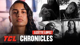 TCL Chronicles: Lizette Lopez | LA Elite