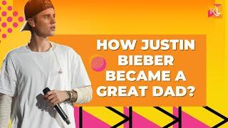 Justin Bieber’s Life Journey : How Justin Bieber Became a Great Dad?