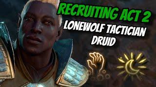 Recruiting Act 2 as a LONEWOLF Druid! - Baldur's Gate 3