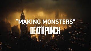 Five Finger Death Punch -  Making Monsters (Official Lyric Video)