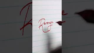 Revenge #art #calligraphy #asmr #satisfying #cursivewriting #calligraphymasters