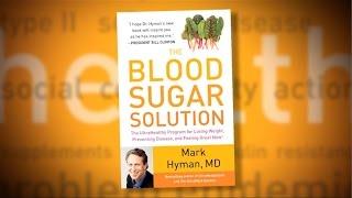 The Blood Sugar Solution - 10 Day Detox Diet by Dr Mark Hyman