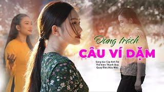 Đừng Trách Câu Ví Dặm ( Cáp Anh Tài ) || Thanh Quý Cover [OFFICIAL Music Video 4K]