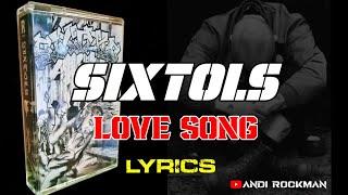 Sixtols - Love Song (1999) Lyrics - Ska Punk Skinhead Indonesia