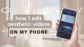 ️ how to edit aesthetic videos on your phone!  (a simple vllo tutorial)