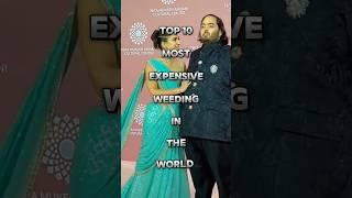 Top 10 Most Expensive Weeding In The World #shorts #viral #LuxuryWedding