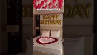 Birthday decoration for wife| romantic room decoration| romantic decoration for birthday| Birthday