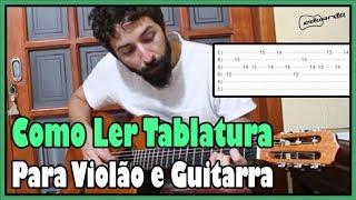 Como Ler Tablaturas para Violão e Guitarra l Aula #142