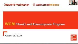 The Fibroid & Adenomyosis Program at NewYork-Presbyterian/Weill Cornell Medical Center