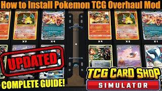 How to Install TCG Card Shop Simulator Pokemon Overhaul 4.0 Mod  - UPDATED!