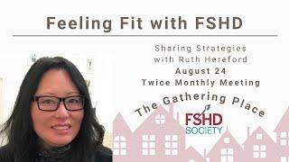 Feeling Fit with FSHD: Ruth Hereford, August 2023