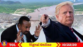 Tigrai Online Ethiopian news today  October 24-2020 | President Trump's speech about the GERD.