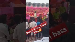 Munna dj hitech baliwan sagar bass king