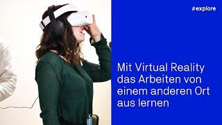 Mit Virtual Reality das Arbeiten an einem anderen Ort lernen | Podcast Entdeckt, erklärt, erzählt