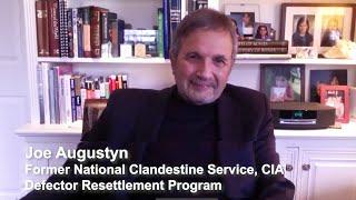 Joe Augustyn, former CIA Clandestine Services Officer,  Defector Resettlement Pgm