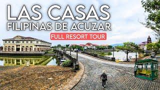 LAS CASA FILIPINAS DE ACUZAR  - FULL RESORT TOUR | Bagac, Bataan | Best Historic Hotel in Asia