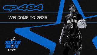 EP. 484 - Welcome to 2025 - Orlando Magic Podcast