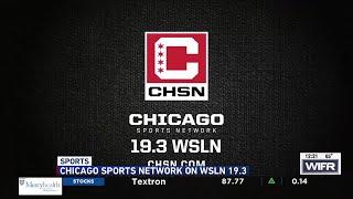 Chicago Sports Network launches on WSLN 19.3