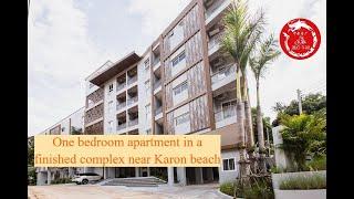 One bedroom apartment in a finished complex near Karon beach