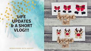 Guess What? Here's a short Vlog and Life Update--Plus Applique Party release sneaks