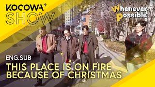 Walking Down The Street To Enjoy Christmas Vibes!  | Whenever Possible EP17 | KOCOWA+