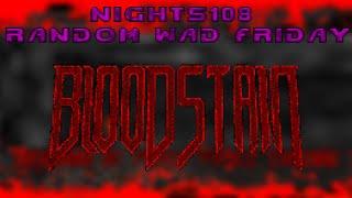 Random Wad Friday 16: Bloodstain