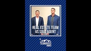 Real Estate Team vs Solo Agent: Which one is more beneficial?