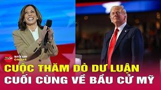 Tin tức 24h mới. Tin trưa 4/11: Hé lộ kết quả của cuộc thăm do dư luận mới nhất về bầu cử Mỹ