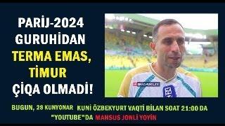 Futbol böyiça Özbekiston olimpiya terma jamoasining Parij-2024dagi mağlubiyati haqida