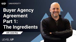 The Buyer Agency Agreement Part 1: The Ingredients