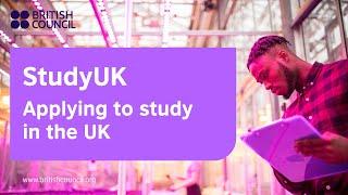 StudyUK:  Applying to Universities in the UK