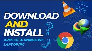 How to Download Apps on a Laptop [Updated 2024]