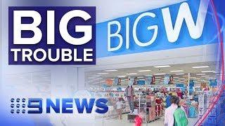 30 Big W stores to close | Nine News Australia