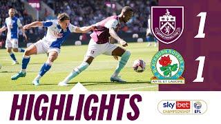 Foster Nets In East Lancs Derby Draw | HIGHLIGHTS | Burnley 1-1 Blackburn Rovers