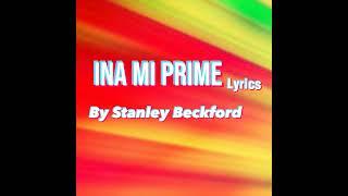 Stanley Beckford - Ina Mi Prime (Lyrics)