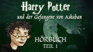 "Harry Potter - und der Gefangene von Askaban" Teil 1 | HÖRBUCH | MooEntertainment