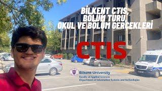 Bilkent CTIS, Yazılım, Bilkent Kampüsü ve İmkanları | Farklı Öğrenciden #4