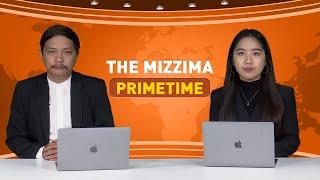 နိုဝင်ဘာလ ၆ ရက် ၊  ည ၇ နာရီ The Mizzima Primetime မဇ္စျိမပင်မသတင်းအစီအစဥ်