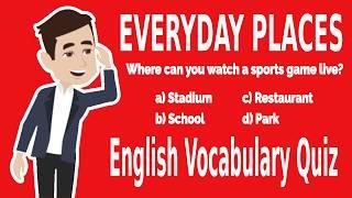 Everyday Places English Vocabulary Quiz