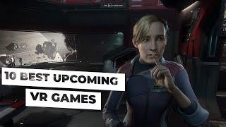 10 best UPCOMING vr GAMES in 2021