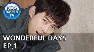 Wonderful Days | 참 좋은 시절 EP.1 [SUB:ENG, CHN, MLY, VIE]