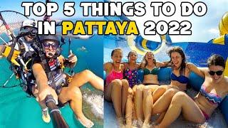 Top 5 Things To Do In Pattaya Thailand 2022