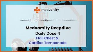 Flail Chest & Cardiac Tamponade | Medvarsity DeepDive Capsule 4