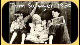 Tom Sawyer (1930) Jackie Coogan, Mitzi Green, Junior Durkin