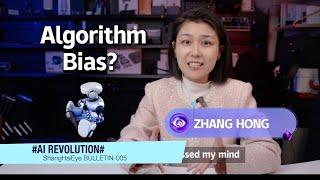 Do algorithms have bias? - ShanghaiEye Episode 5