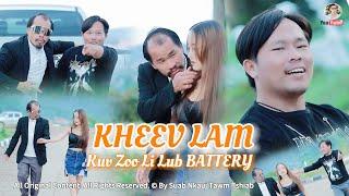 KHEEV LAM KUV ZOO LI LUB BATTERY By Feej Lim Vwj (Official MV) @Suab.Nkauj.Tawm.Tshiab #2024 #2025