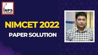 NIMCET 2022 PAPER Detailed SOLUTION !! Analysis of Paper | INPS Classes