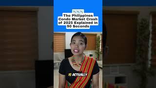 Philippines Condo Market Crash of 2025 Explained in 90 Seconds #philippines #realestate #economics