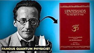 Quantum Physicist Erwin Schrödinger  Thoughts on Upanishadic philosophy | Eternal Talks |